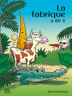 cover image of La fabrique à BD 2